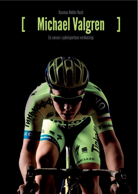 Bog - Michael Valgren: En Sæson i cykelsportens verdenstop